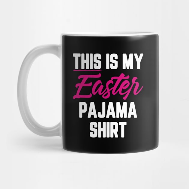 This Is My Easter Pajama Shirt by trendingoriginals